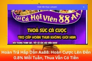ảnh đại diện Hoàn Trả Hấp Dẫn Aa88_ Hoàn Cược Lên Đến 0.8_ Mỗi Tuần, Thua Vẫn Có Tiền