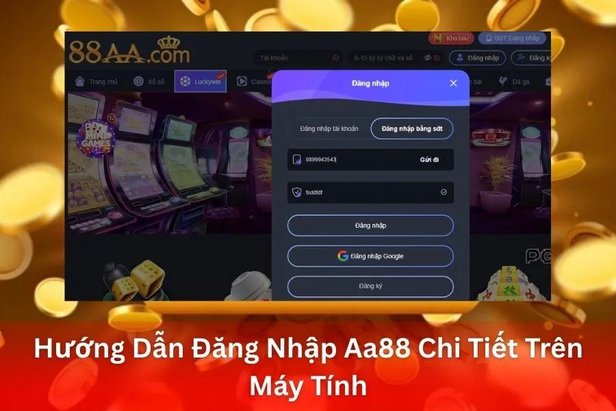 Hướng Dẫn Đăng Nhập Aa88 Chi Tiết Trên Máy Tính (PC/Laptop)